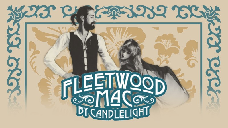 fleetwood mac by candlelight tour